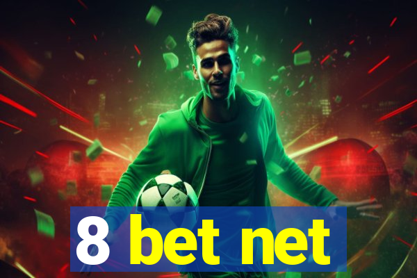 8 bet net